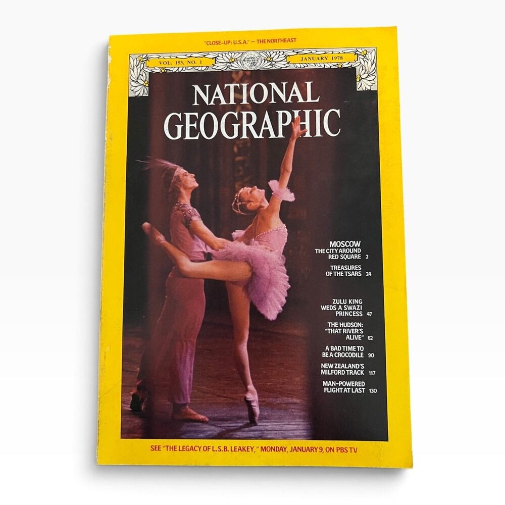 National Geographic Magazine January 1978 Vol 153 No 1 Ballet Moscow Vintage